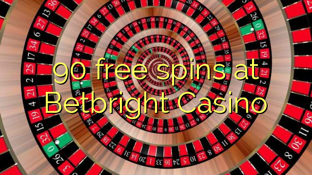 90 gratis spinnekoppe by Betbright Casino