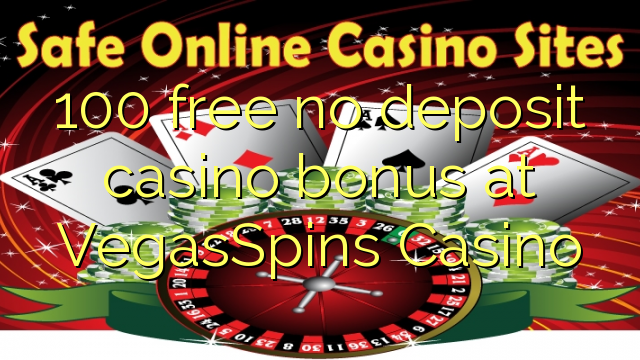 100 ingyenes, nem letétbe helyezett kaszinó bónusz a VegasSpins Casino-on