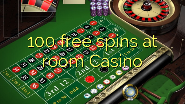 100 free spins a dakin Casino