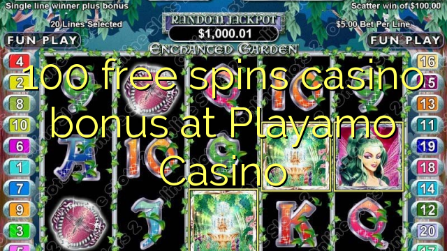 100 free spins casino bonus at Playamo Casino