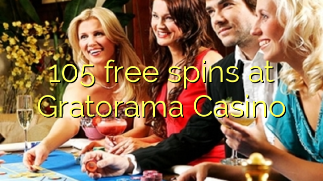 105 free spins at Gratorama Casino