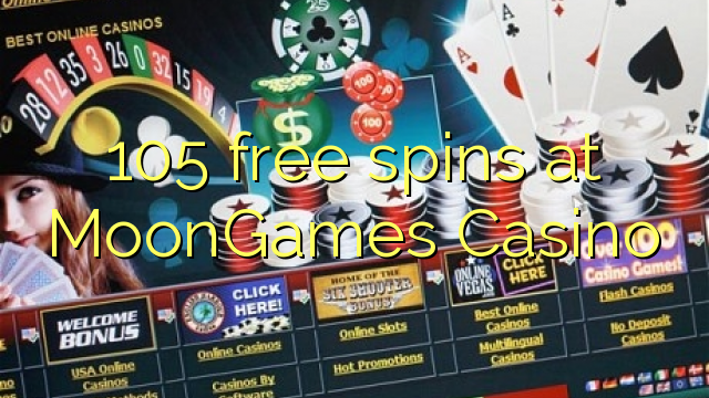 105 free spins at MoonGames Casino