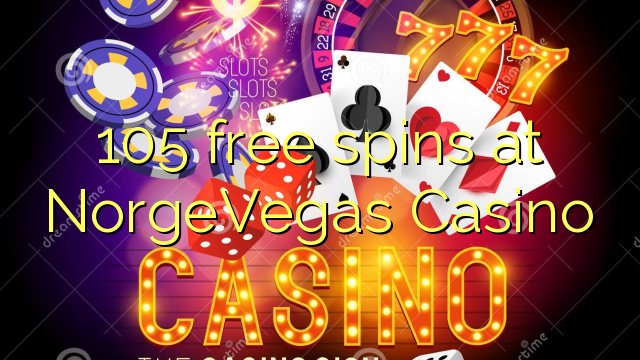 105 free spins at NorgeVegas Casino