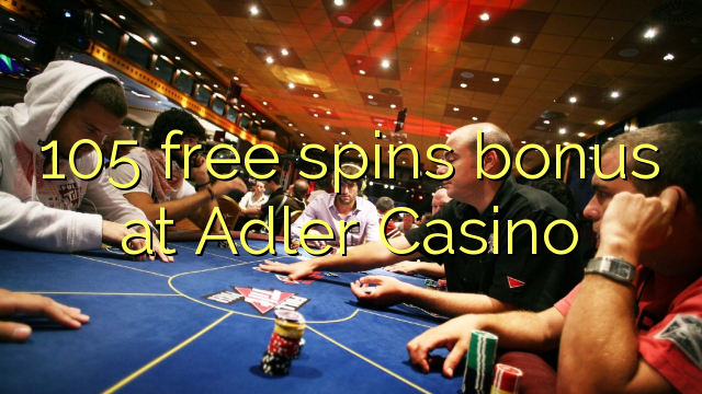 105 free spins bonus at Adler Casino