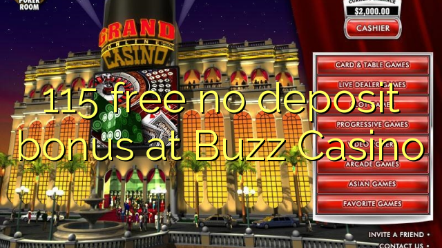 115 free no deposit bonus at Buzz Casino