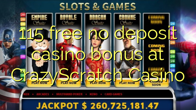 115 free no deposit casino bonus at CrazyScratch Casino