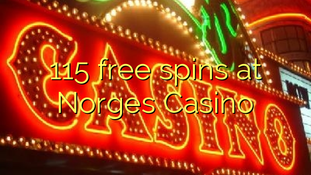 115 free spins at Norges Casino