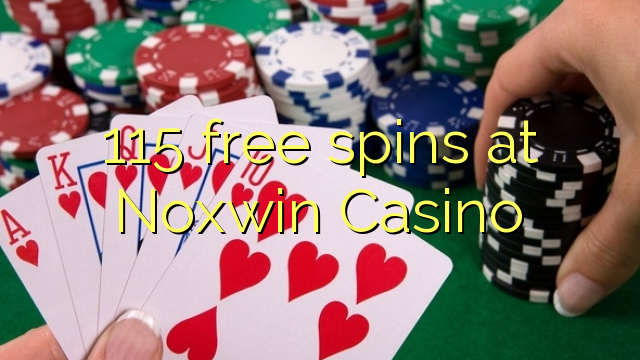 115 free spins at Noxwin Casino