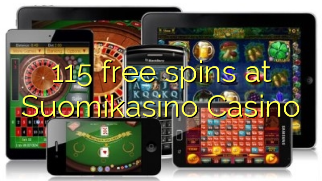 115 free spins at Suomikasino Casino