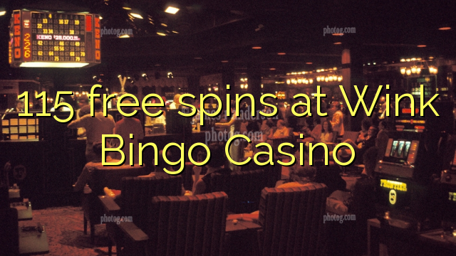 115 free spins at Wink Bingo Casino