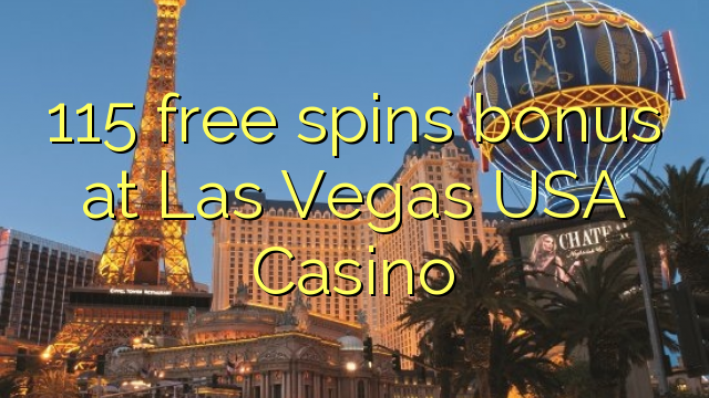 115 free spins bonus at Las Vegas USA Casino