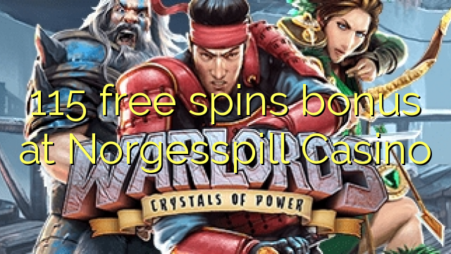 115 free spins bonus at Norgesspill Casino