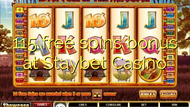 115 free spins bonus at Staybet Casino