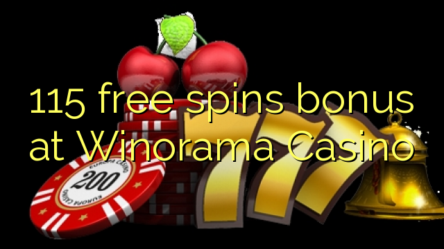 115 უფასო ტრიალებს ბონუს Winorama Casino