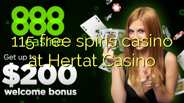 115 free spins casino at Hertat Casino