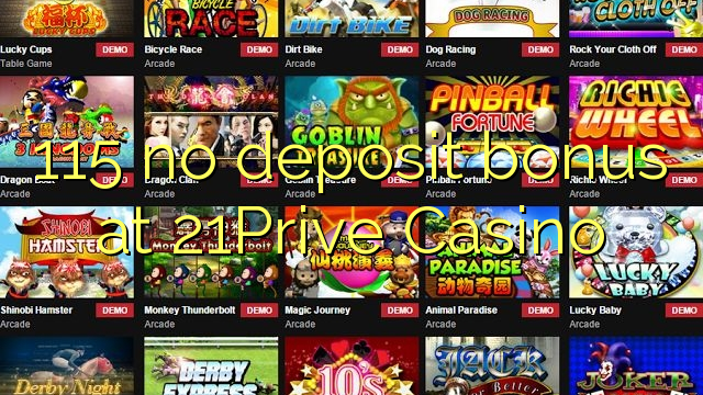 115 no deposit bonus at 21Prive Casino