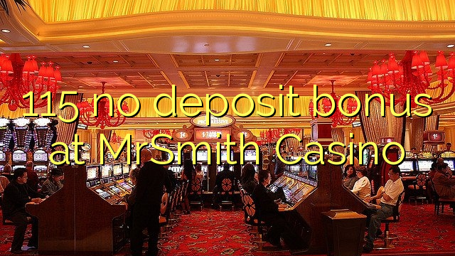 115 no deposit bonus at MrSmith Casino