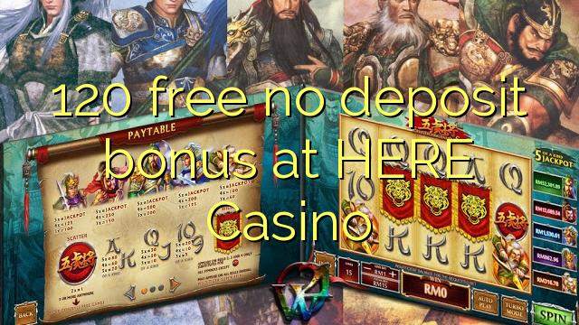 120 gratis no deposit bonus op HIER Casino