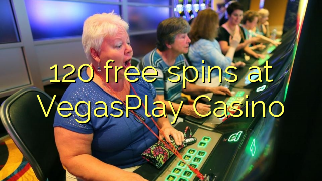 120 free spins at VegasPlay Casino