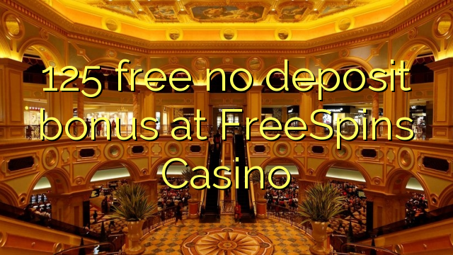 125 FreeSpins Casino-д үнэгүй хадгаламжийн урамшуулал байхгүй