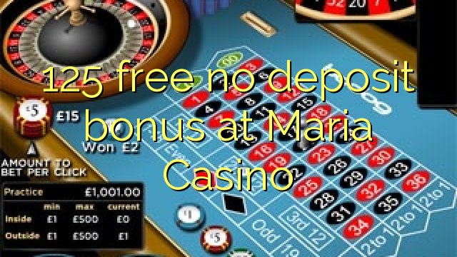 125 free no deposit bonus at Maria Casino