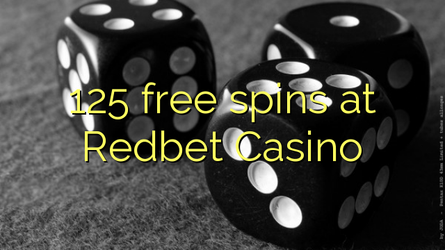 125 free spins at Redbet Casino