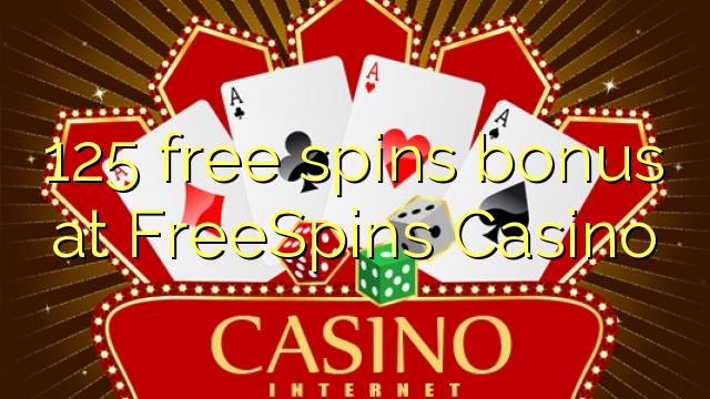 125 free spins bonus at FreeSpins Casino