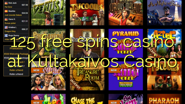 125 free spins casino at Kultakaivos Casino