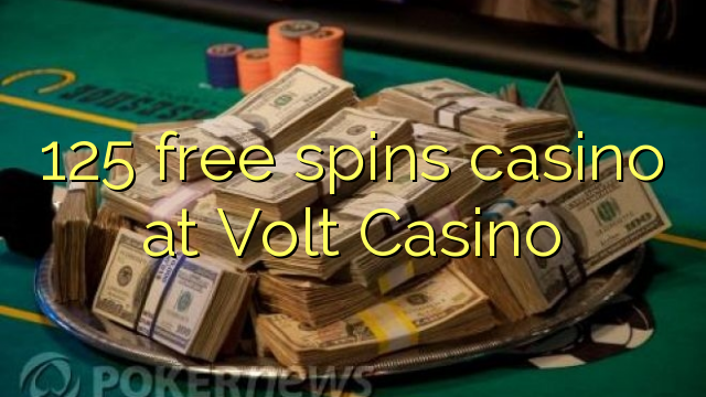 125 free spins casino at Volt  Casino