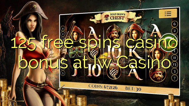 125 free spins casino bonus at Iw  Casino