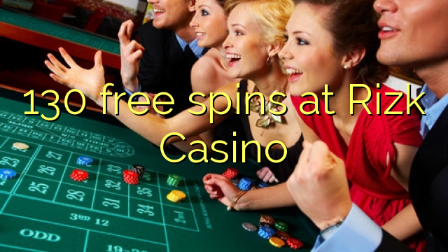 130 free spins at Rizk Casino