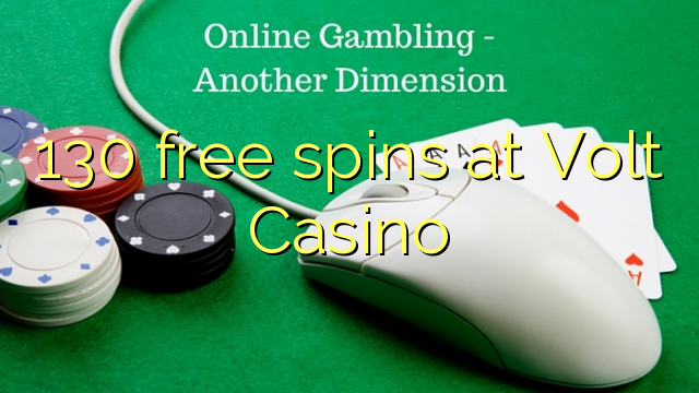 130 free spins at Volt  Casino