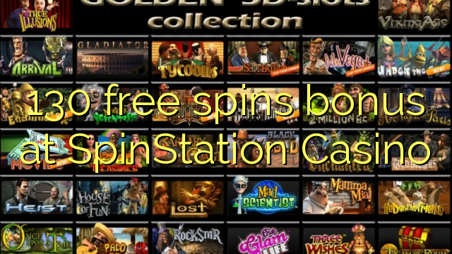 130 free spins bonus at SpinStation Casino