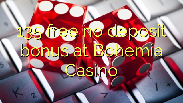 Bohemia Casino Bonus