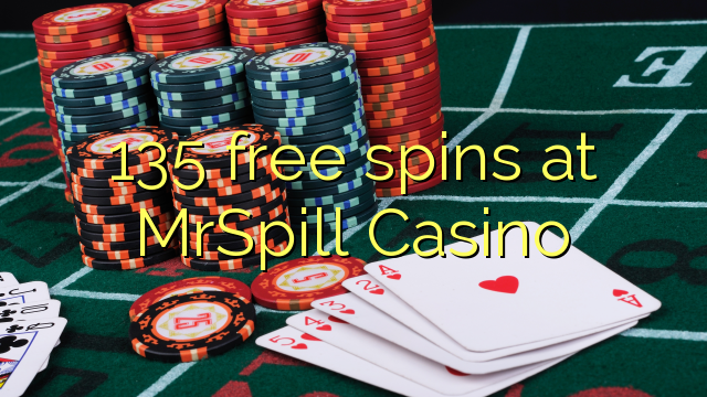 135 free spins at MrSpill Casino