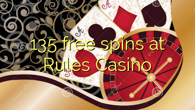 135 free spins at Rules Casino