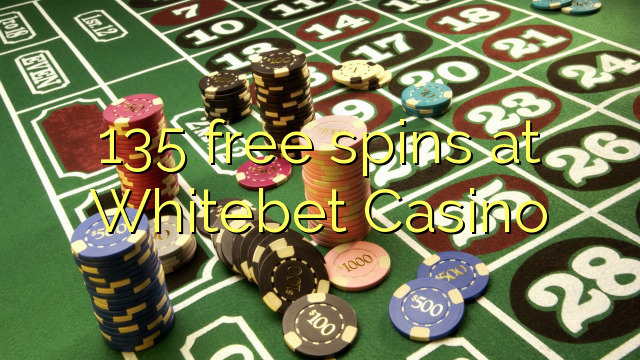 135 gratis spinn på Whitebet Casino
