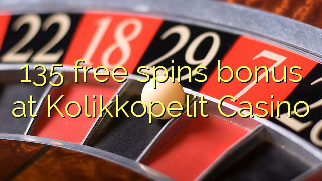 135 free spins bonus at Kolikkopelit Casino