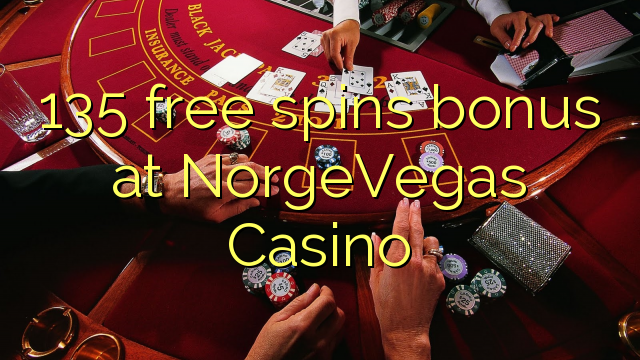 135 free spins bonus at NorgeVegas Casino