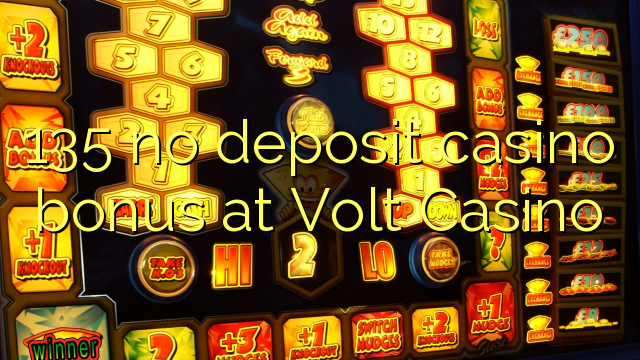 135 no deposit casino bonus at Volt  Casino