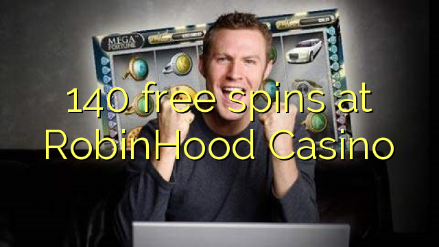 140 free spins at RobinHood Casino