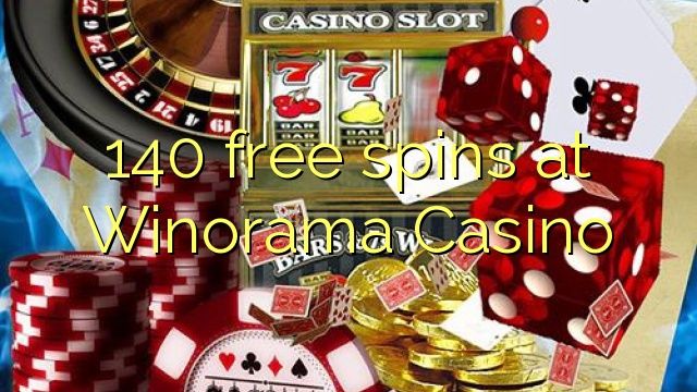 140 free spins at Winorama Casino