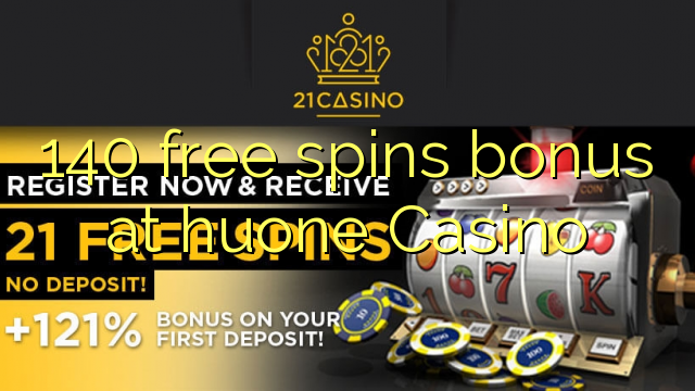 140 free spins bonus at huone Casino