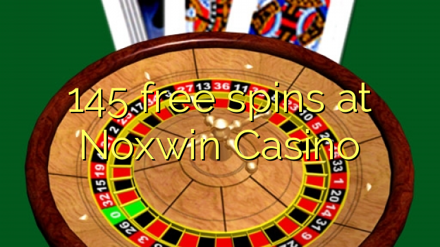 145 free spins at Noxwin Casino