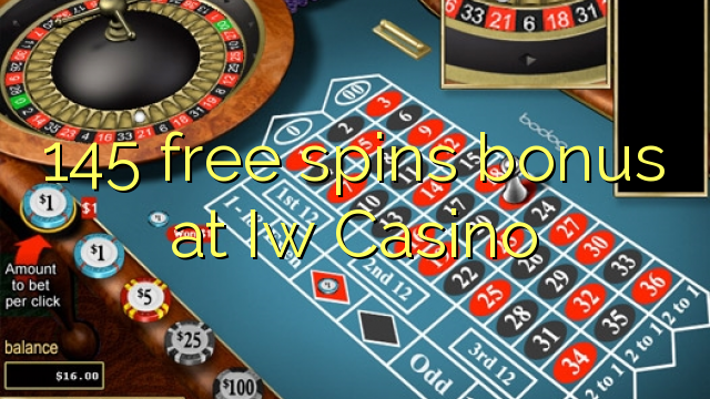 145 senza spins Bonus à iw Casino