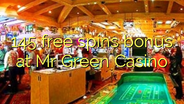 145 gratis spinn bonus på Mr Green Casino