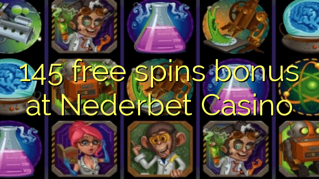 145 gratis spins bonus på Nederbet Casino