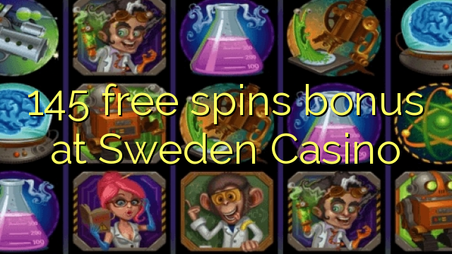 145 free spins bonus at Sweden  Casino