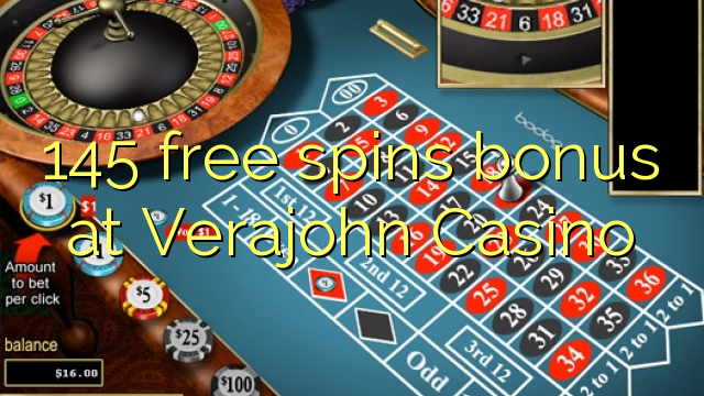 145 slobodno vrti bonus na Verajohn Casino