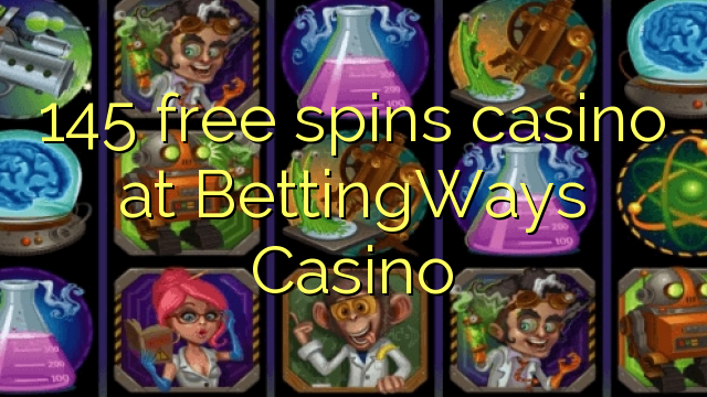145 giros gratis de casino en casino BettingWays